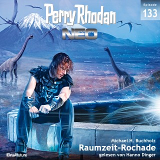 Michael H. Buchholz: Perry Rhodan Neo 133: Raumzeit-Rochade