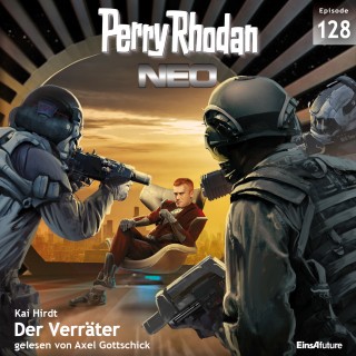 Kai Hirdt: Perry Rhodan Neo 128: Der Verräter