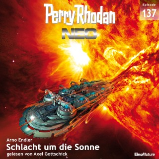 Arno Endler: Perry Rhodan Neo 137: Schlacht um die Sonne