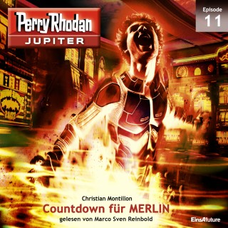 Christian Montillon: Jupiter 11: Countdown für MERLIN