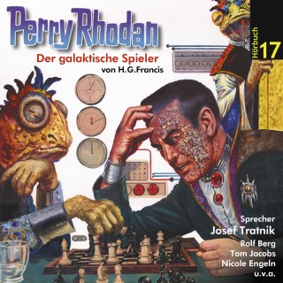 H.G. Francis: Perry Rhodan Hörspiel 17: Der galaktische Spieler