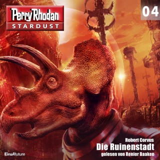Robert Corvus: Stardust 04: Die Ruinenstadt