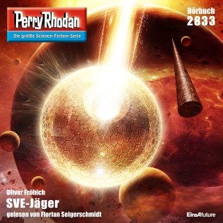 Oliver Fröhlich: Perry Rhodan 2833: SVE-Jäger