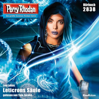 Leo Lukas: Perry Rhodan 2838: Leticrons Säule