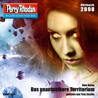 Uwe Anton: Perry Rhodan 2898: Das unantastbare Territorium