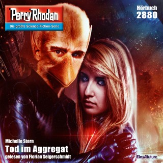 Michelle Stern: Perry Rhodan 2880: Tod im Aggregat