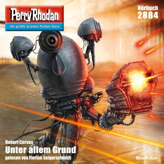 Robert Corvus: Perry Rhodan 2884: Unter allem Grund