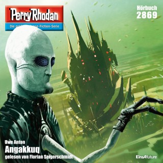 Uwe Anton: Perry Rhodan 2869: Angakkuq