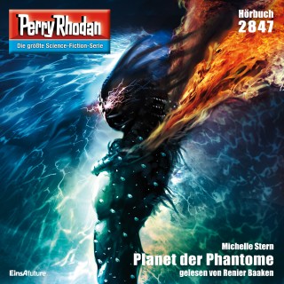 Michelle Stern: Perry Rhodan 2847: Planet der Phantome