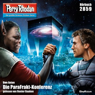 Uwe Anton: Perry Rhodan 2859: Die ParaFrakt-Konferenz