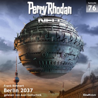 Frank Böhmert: Perry Rhodan Neo 76: Berlin 2037