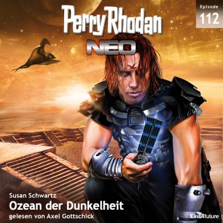 Susan Schwartz: Perry Rhodan Neo 112: Ozean der Dunkelheit