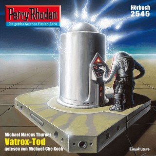 Michael Marcus Thurner: Perry Rhodan 2545: Vatrox-Tod