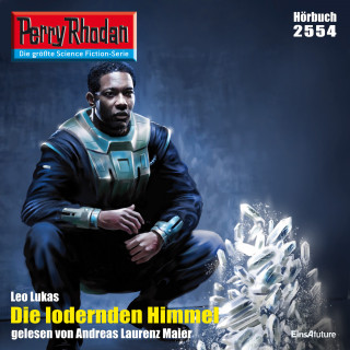 Leo Lukas: Perry Rhodan 2554: Die lodernden Himmel