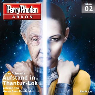 Susan Schwartz: Arkon 2: Aufstand in Thantur-Lok