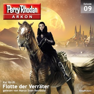 Kai Hirdt: Arkon 9: Flotte der Verräter