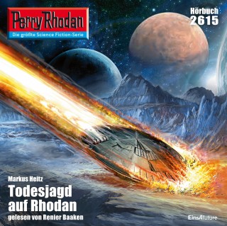 Markus Heitz: Perry Rhodan 2615: Todesjagd auf Rhodan