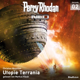 Christian Montillon: Perry Rhodan Neo 02: Utopie Terrania