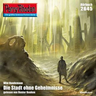 Wim Vandemaan: Perry Rhodan 2645: Die Stadt ohne Geheimnisse