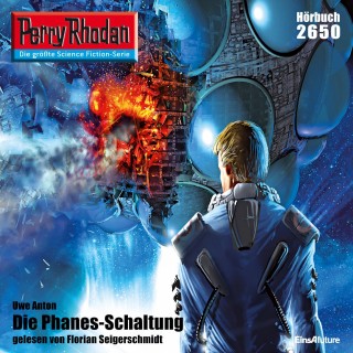 Uwe Anton: Perry Rhodan 2650: Die Phanes-Schaltung