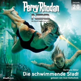 Hermann Ritter: Perry Rhodan Neo 20: Die schwimmende Stadt