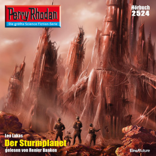 Leo Lukas: Perry Rhodan 2524: Der Sturmplanet