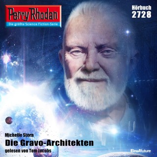 Michelle Stern: Perry Rhodan 2728: Die Gravo-Architekten