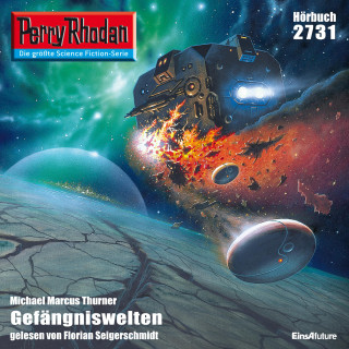 Michael Marcus Thurner: Perry Rhodan 2731: Gefängniswelten