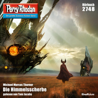 Michael Marcus Thurner: Perry Rhodan 2748: Die Himmelsscherbe