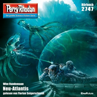 Wim Vandemaan: Perry Rhodan 2747: Neu-Atlantis