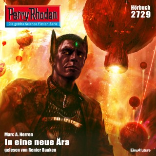 Marc A. Herren: Perry Rhodan 2729: In eine neue Ära