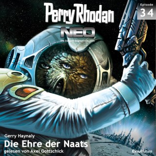 Gerry Haynaly: Perry Rhodan Neo 34: Die Ehre der Naats