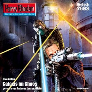 Uwe Anton: Perry Rhodan 2683: Galaxis im Chaos