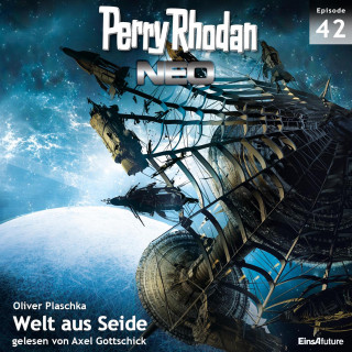 Oliver Plaschka: Perry Rhodan Neo 42: Welt aus Seide