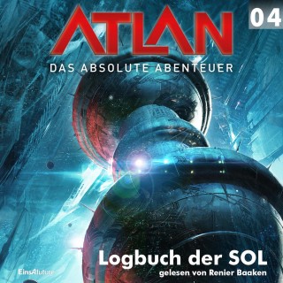 Hans Kneifel, Detlev G. Winter: Atlan - Das absolute Abenteuer 04: Logbuch der SOL