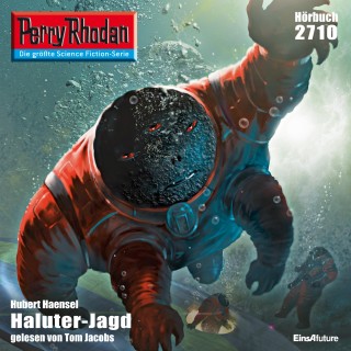 Hubert Haensel: Perry Rhodan 2710: Haluter-Jagd