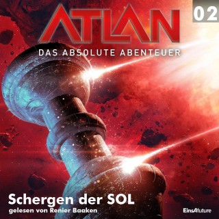 Peter Griese, Peter Terrid: Atlan - Das absolute Abenteuer 02: Schergen der SOL