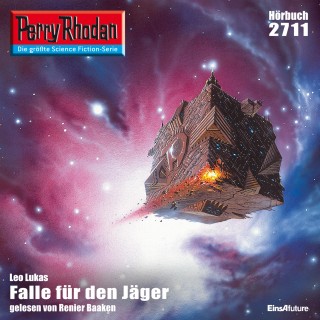 Leo Lukas: Perry Rhodan 2711: Falle für den Jäger