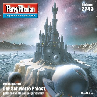 Michelle Stern: Perry Rhodan 2743: Der Schwarze Palast