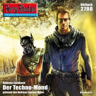 Andreas Eschbach: Perry Rhodan 2700: Der Techno-Mond