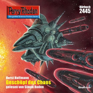 Horst Hoffmann: Perry Rhodan 2445: Geschöpf des Chaos