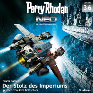 Frank Borsch: Perry Rhodan Neo 36: Der Stolz des Imperiums