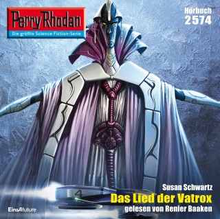 Susan Schwartz: Perry Rhodan 2574: Das Lied der Vatrox