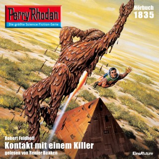 Robert Feldhoff: Perry Rhodan 1835: Kontakt mit einem Killer