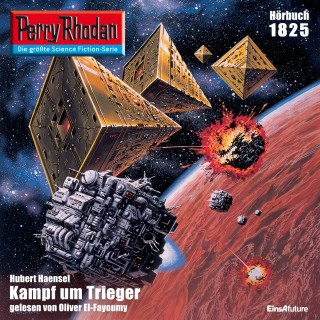 Hubert Haensel: Perry Rhodan 1825: Kampf um Trieger