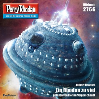 Hubert Haensel: Perry Rhodan 2766: Ein Rhodan zu viel