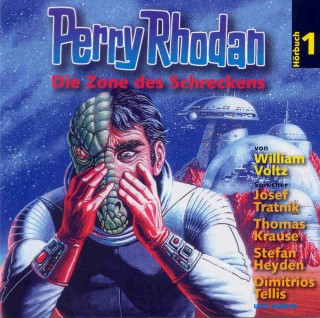 William Voltz: Perry Rhodan Hörspiel 01: Die Zone des Schreckens