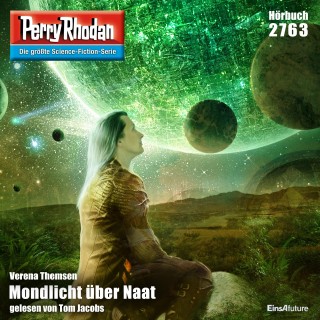 Verena Themsen: Perry Rhodan 2763: Mondlicht über Naat