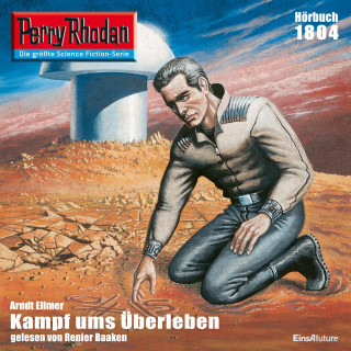 Arndt Elmer: Perry Rhodan 1804: Kampf ums Überleben