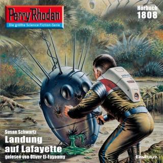 Susan Schwartz: Perry Rhodan 1808: Landung auf Lafayette